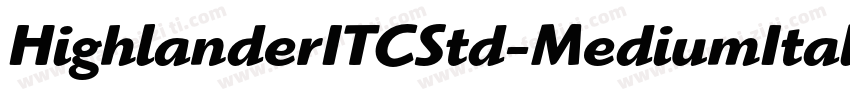 HighlanderITCStd-MediumItalic字体转换