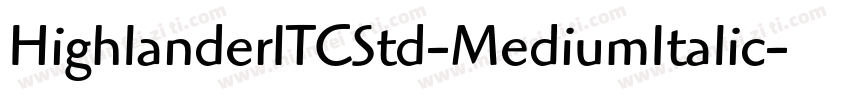 HighlanderITCStd-MediumItalic字体转换