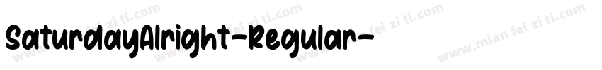 SaturdayAlright-Regular字体转换