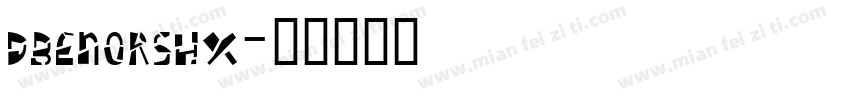 dbenorshx字体转换