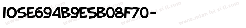 iose694b9e5b08f70字体转换