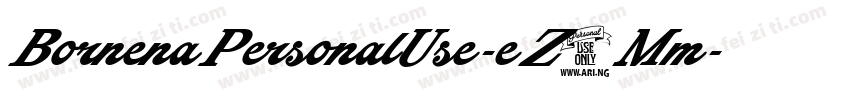 BornenaPersonalUse-eZ2Mm字体转换
