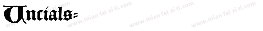 Uncials字体转换
