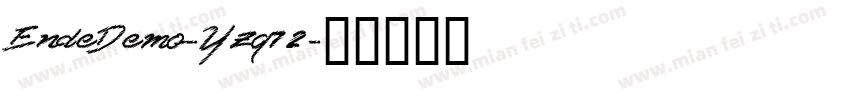 EndeDemo-Yzq72字体转换