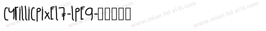CyrillicPixel7-LPeg字体转换