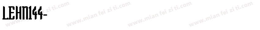 LEHN144字体转换