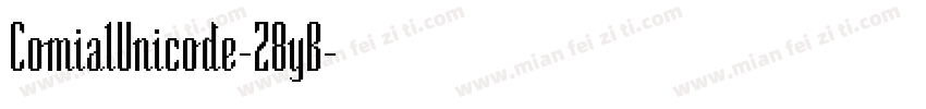 ComialUnicode-Z8yB字体转换
