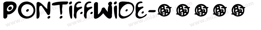 PontiffWide字体转换