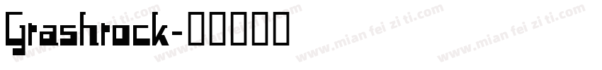 Grashrock字体转换