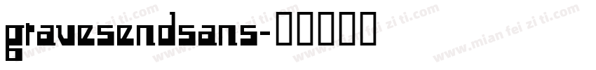 gravesendsans字体转换