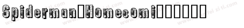 Spiderman-Homecomi字体转换