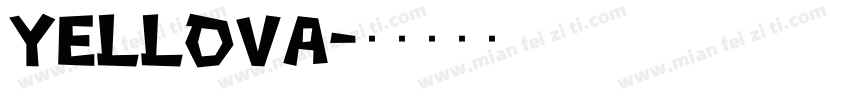 yellova字体转换