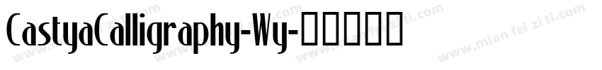 CastyaCalligraphy-Wy字体转换