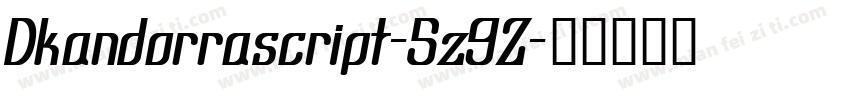 Dkandorrascript-5z9Z字体转换