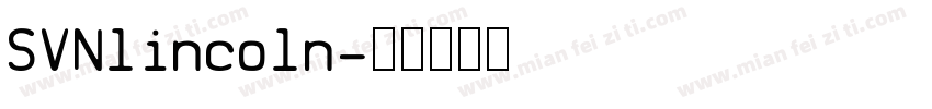 SVNlincoln字体转换
