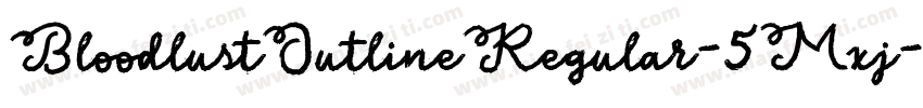 BloodlustOutlineRegular-5Mxj字体转换