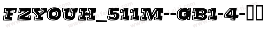 FZYOUH_511M--GB1-4字体转换