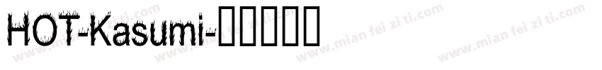 HOT-Kasumi字体转换