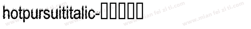 hotpursuititalic字体转换