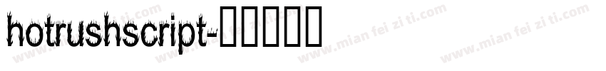 hotrushscript字体转换