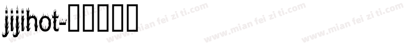 jijihot字体转换