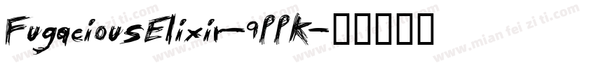 FugaciousElixir-9PPK字体转换
