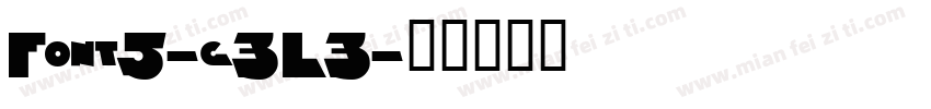 Font5-g3L3字体转换