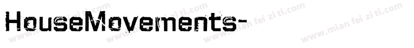 HouseMovements字体转换
