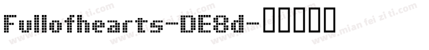 Fullofhearts-DE8d字体转换