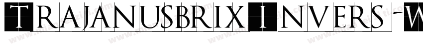 TrajanusbrixInvers-W字体转换