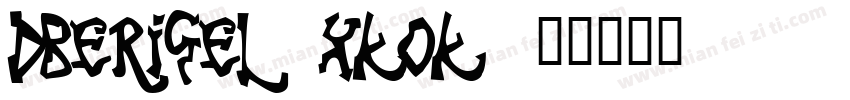 DbeRigel-xKoK字体转换