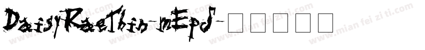 DaisyRaeThin-mEp5字体转换