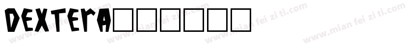 Dextera字体转换