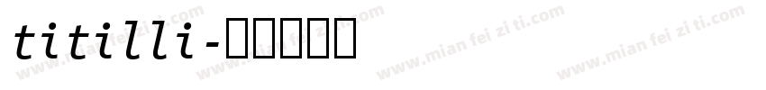 titilli字体转换