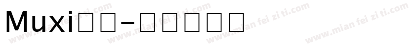 Muxi沐汐字体转换