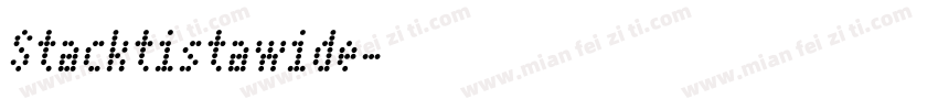 Stacktistawide字体转换