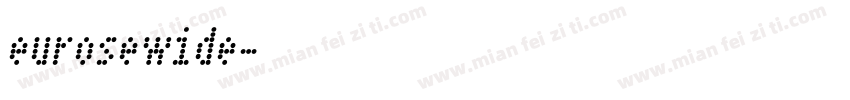 eurosewide字体转换
