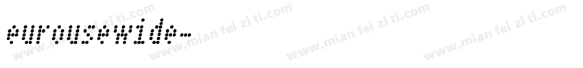 eurousewide字体转换