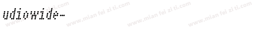 udiowide字体转换