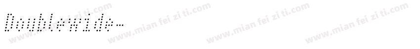 Doublewide字体转换