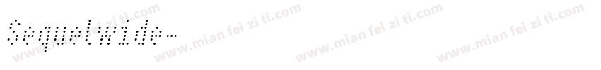 Sequelwide字体转换