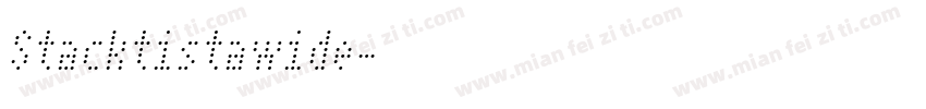 Stacktistawide字体转换