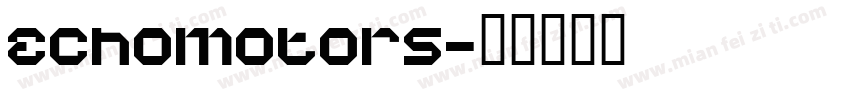 Echomotors字体转换