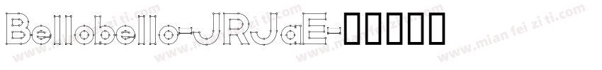 Bellobello-JRJaE字体转换