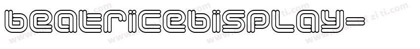 beatricebisplay字体转换