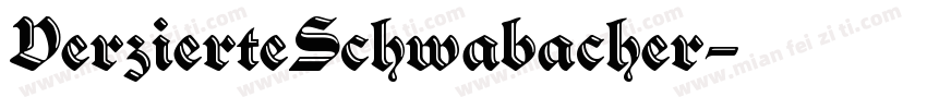 VerzierteSchwabacher字体转换