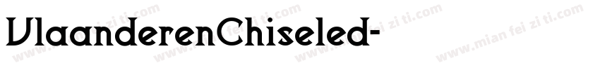VlaanderenChiseled字体转换
