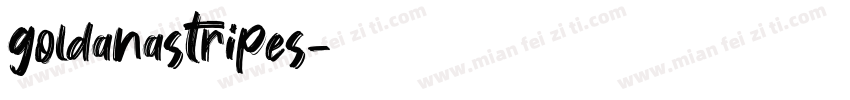 goldanastripes字体转换