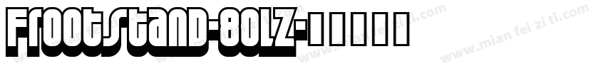 Frootstand-8Olz字体转换