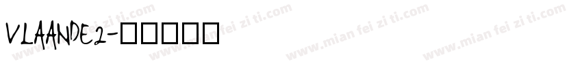 VLAANDE2字体转换